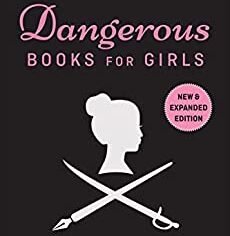 Chatting with Maya Rodale about Dangerous Books for Girls v.2