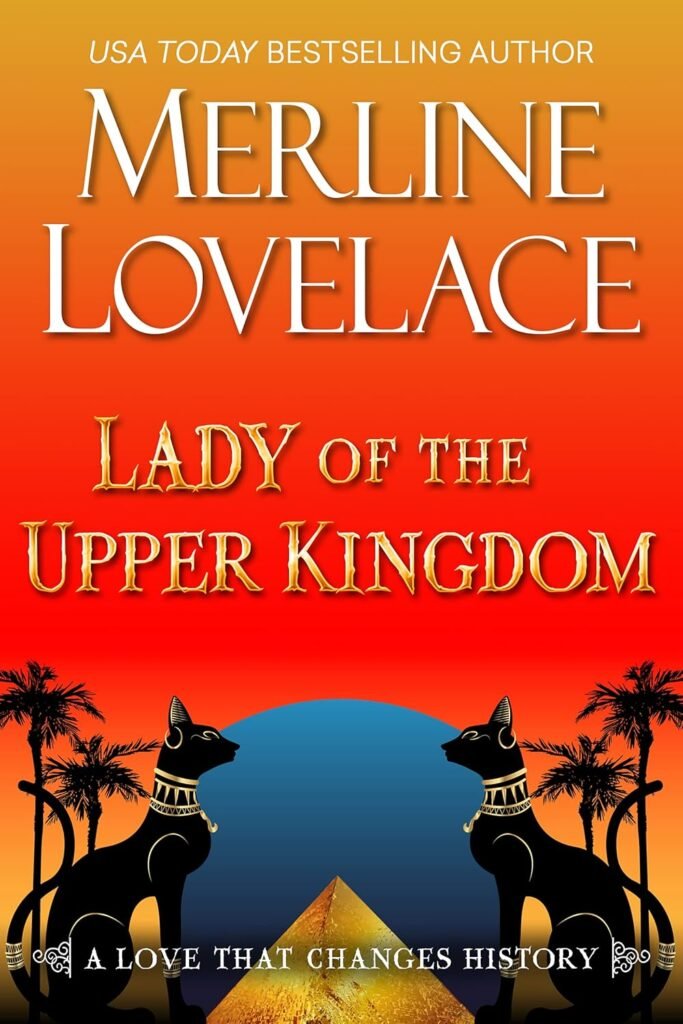 Lady of the Upper Kingdom by Merline Lovelace