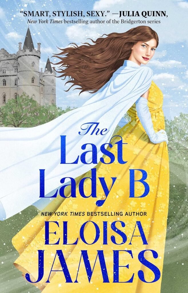 The Last Lady B by Eloise James: a review by Kayne