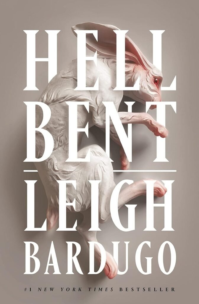 Hell Bent by Leigh Bardugo: a reivew